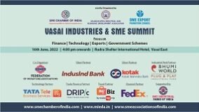 VASAI INDUSTRIES & SME SUMMIT | 26th | June | 2022